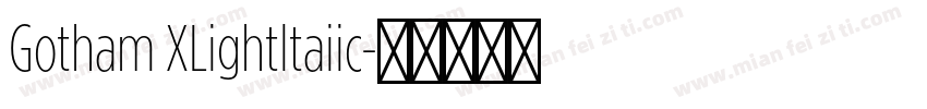 Gotham XLightltaiic字体转换